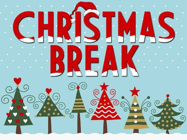 Christmas Break sign